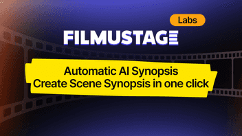 Introducing the Automatic AI Synopsis tool by Filmustage: Revolutionizing filmmaking