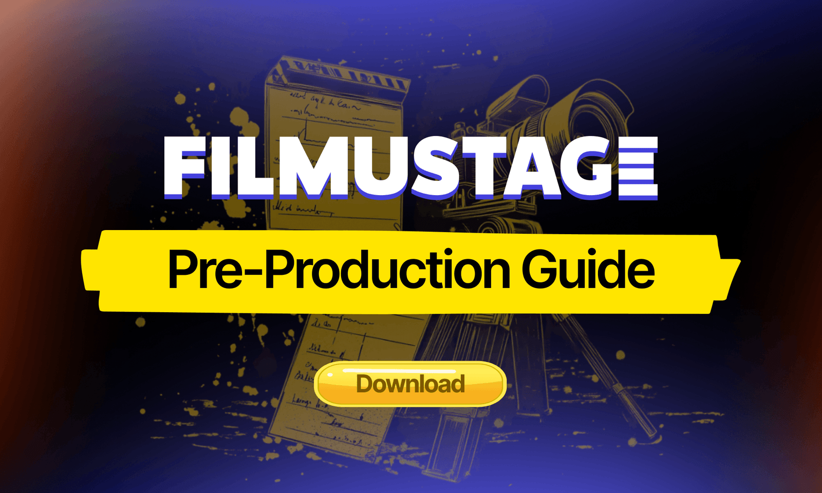 The Ultimate Pre-Production Guide: Step-by-Step Planning for Filmmakers