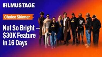 Not So Bright — $30K Feature in 16 Days