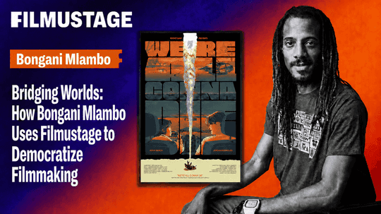 Bridging Worlds: How Bongani Mlambo Uses Filmustage to Democratize Filmmaking
